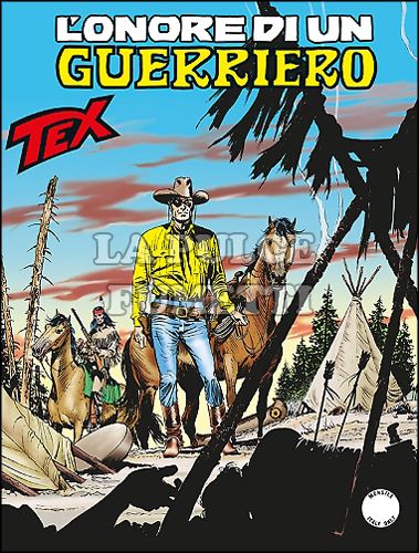 TEX GIGANTE #   666: L'ONORE DI UN GUERRIERO